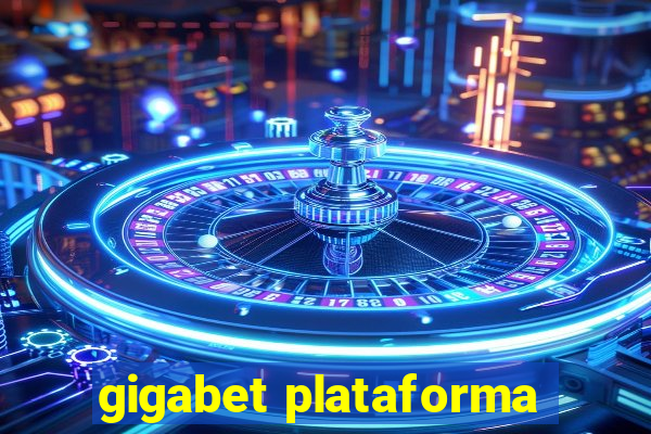 gigabet plataforma